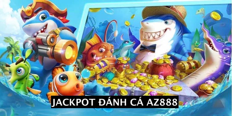 Game Jackpot đánh cá