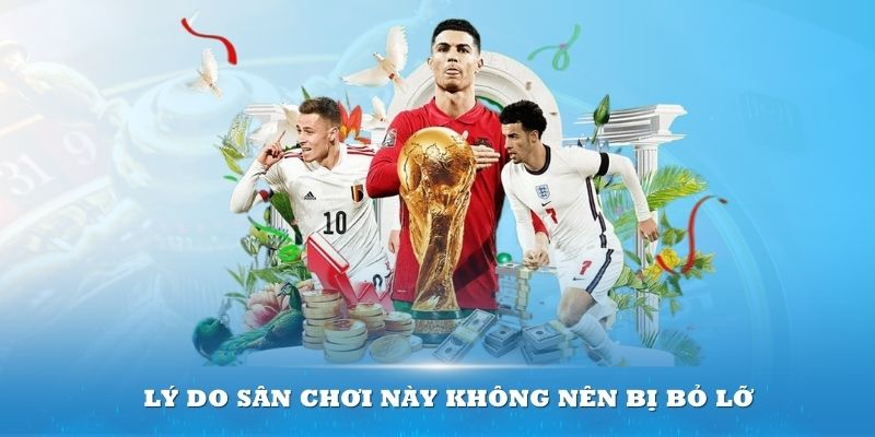 Lý do sân chơi Sbobet Az888 không thể bị bỏ lỡ